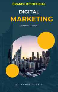 Grow Your Brand: A Complete Digital Marketing Course